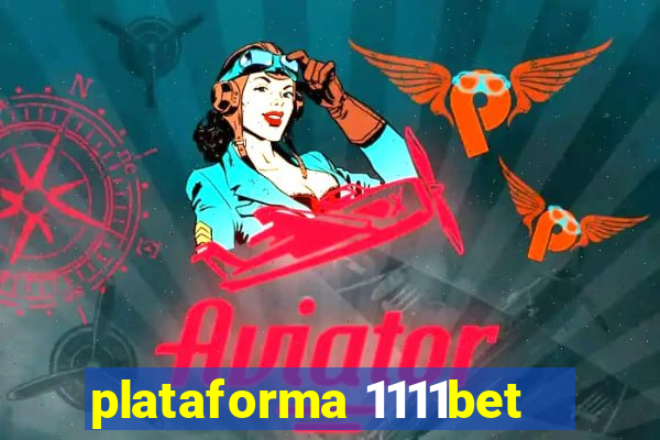 plataforma 1111bet